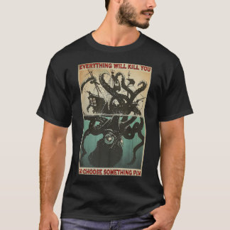 T-shirt Tout vous tuera Pieuvre