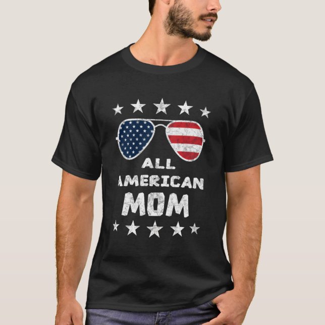 T-shirt Toute Maman Américaine 4 juillet La Fête Des Mères (Devant)