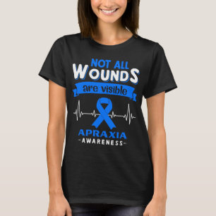 T-shirt Toutes Les Blessures Ne Sont Pas Visibles Apraxie