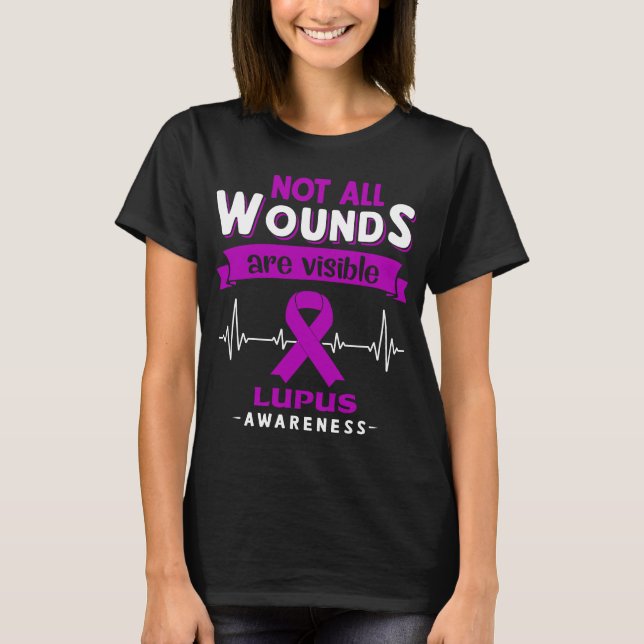 T-shirt Toutes les blessures ne sont pas visibles Lupus Se (Devant)