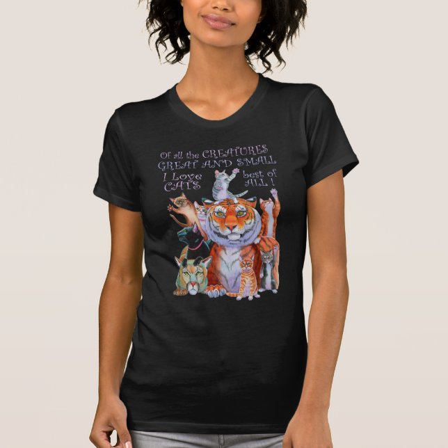 T-shirt Toutes les créatures Grand et Petit Chat! (Devant)