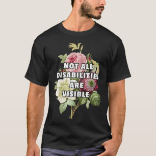 T-shirt Toutes les déficiences ne sont pas visibles Fibrom