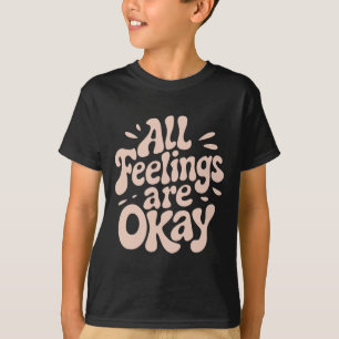 T-shirt Toutes les émotions sont acceptables Citation de b