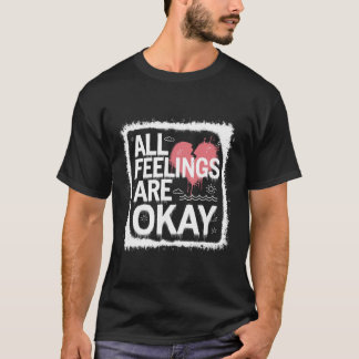 T-shirt Toutes les émotions sont valables Citation de vali