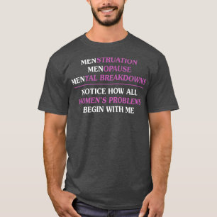 T-shirt Toutes Les Femmes Problèmes Drôle T Chemises Dit D
