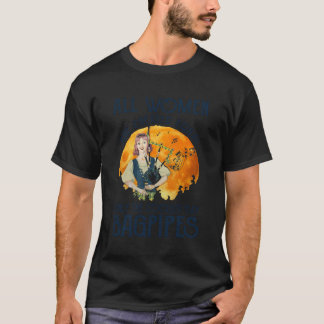 T-shirt Toutes Les Femmes Sont Créées Également Seulement
