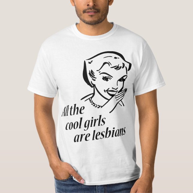 T-shirt Toutes les filles fraîches sont des lesbiennes (Devant)