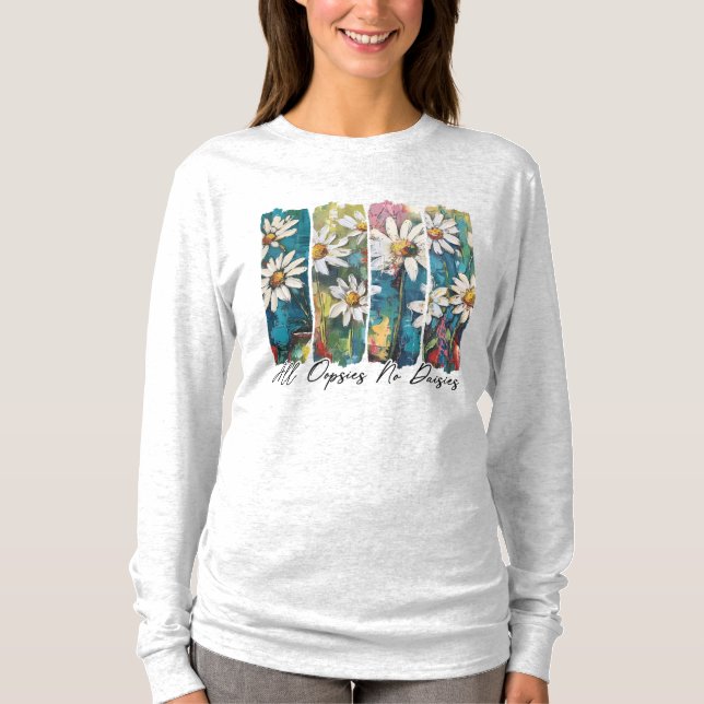 T-shirt Toutes les Oopsies Pas de marguerites (Devant)