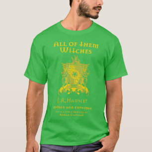T-shirt Toutes les sorcières mises à jour et étendues