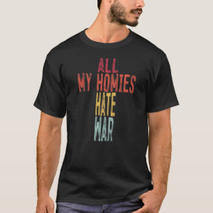 T-shirt Toutes mes maisons la guerre de haine Grande dire