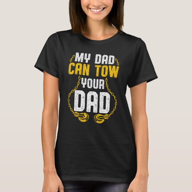 T-shirt Tow Trucker Tow Truck Driver Tow Operator Breakdow (Devant)