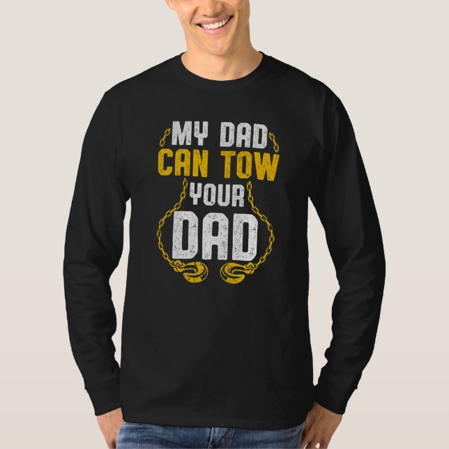 T-shirt Tow Trucker Tow Truck Driver Tow Operator Breakdow (Devant)