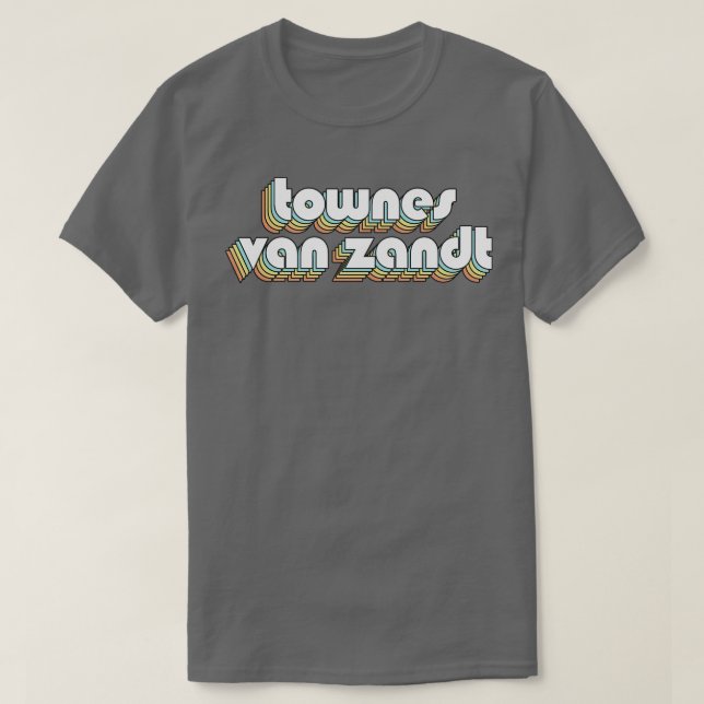 T-shirt Towns Van Zandt Retro Rainbow Typography Faded St (Design devant)