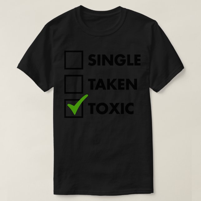 T-shirt Toxique unique prise 1 (Design devant)