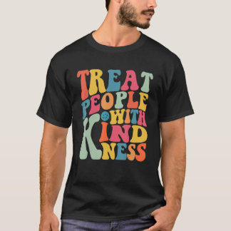 T-shirt Tpwk Traite Les Gens Avec Gentillesse 1