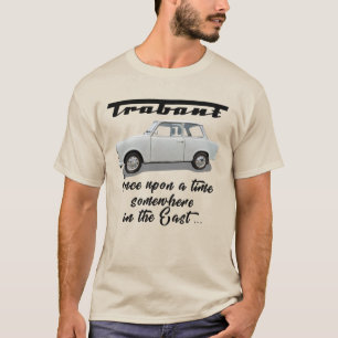 T-shirt Trabant Il était une fois
