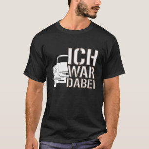 T-shirt Trabi DDR, j'étais un cadeau
