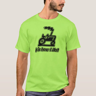 T-shirt Tracteur de ferme comment je roule