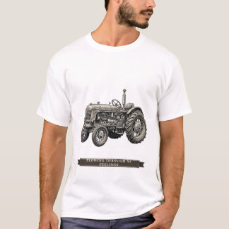 T-shirt Tracteur drôle " Labourant à travers mes sentiment