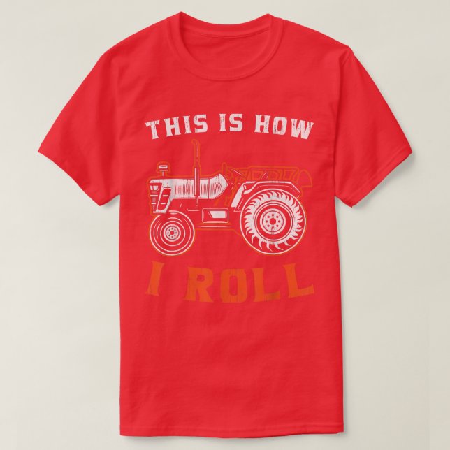 T-shirt Tracteur Farmer C'Est Comme Ça Que Je Roule (Design devant)