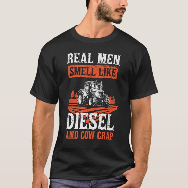 T-shirt Tracteur Farmer Dire Que De Véritables Hommes Sent (Devant)