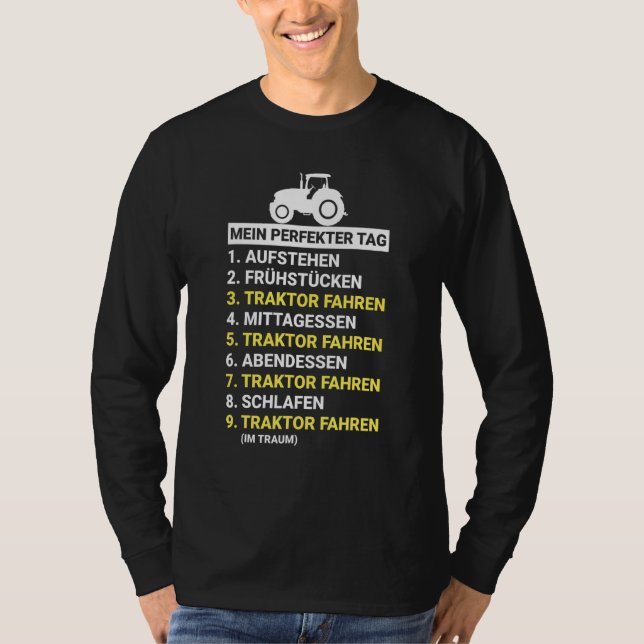 T-shirt Tracteur Landwurt Conduisant Ma Journée Parfaite P (Devant)