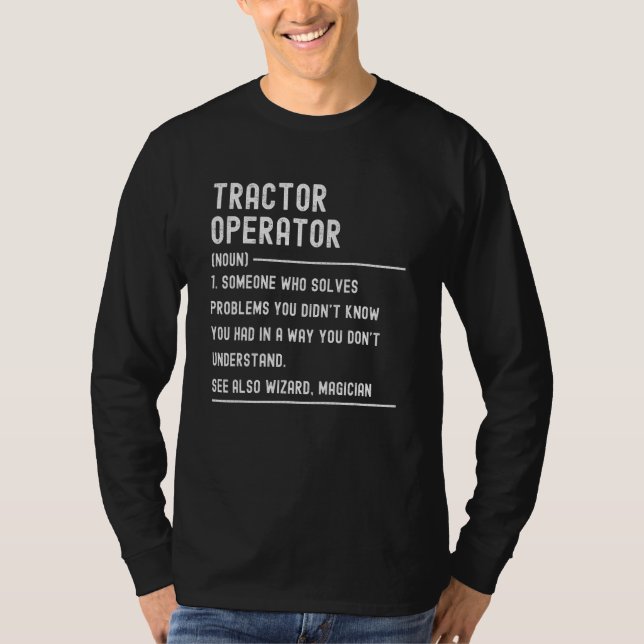 T-shirt Tractor Operator Definition Shirts Funny Job Title (Devant)
