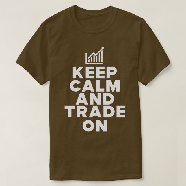 T-shirt Trader Keep Calm and Trade on 1 (Design devant)