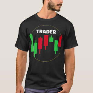 T-shirt Trader Life Funny Stock Market Quota Day Trading