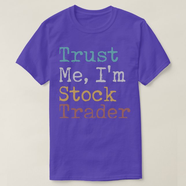 T-shirt Trader Stock Faites-moi confiance Ix27m (Design devant)