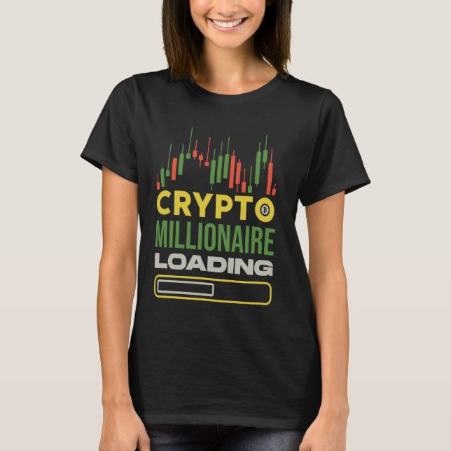 T-shirt Traders Funny Crypto Millionaire Chargement - Tra  (Devant)