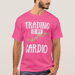 T-shirt Trading stock Trading Est Mon Cardio Day Trader