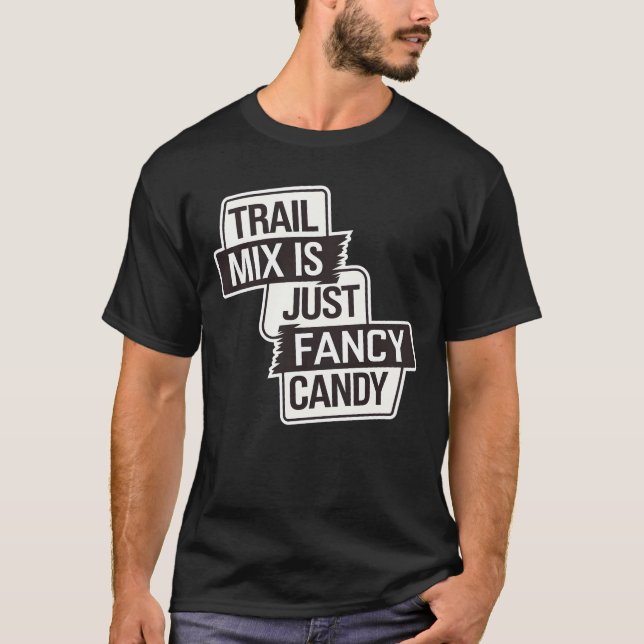 T-shirt Trail Mix Juste Fancy Candy (Devant)