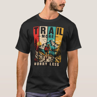 T-shirt Trail More, Worry Less - Happy Hiker Outdoor Tee