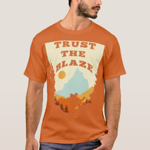 T-shirt Trailblazer Thru Hiker Faites confiance au Blaze