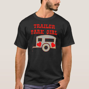 T-shirt Trailer Park Girl