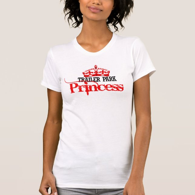 T-shirt Trailer Park Princess (Devant)
