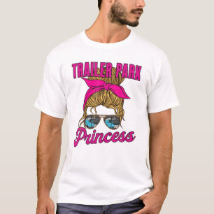 T-shirt Trailer Park Princess - Cute Funny Camper Girl Sty