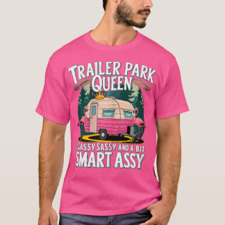 T-shirt Trailer Park Queen Classy Sassy Et Un Peu Smart