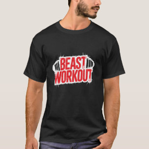 T-shirt Train comme une bête - No Excuses Gym Tee