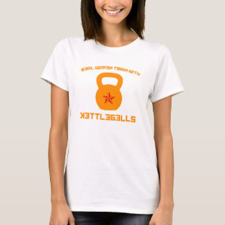 T-shirt Train de vraies femmes avec Kettlebells