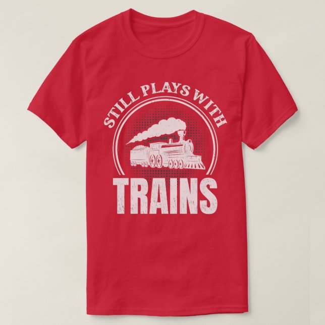 T-shirt Train Ferroviaire Le Rail Joue Toujours Avec Les T (Design devant)
