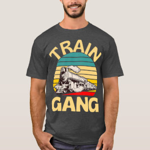 T-shirt Train Gang Train Locomotive Fun