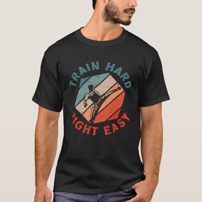 T-shirt Train Hard Fight Easy Aikido Karate Jiu Jitsu (Devant)