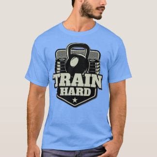T-shirt Train Hard Fitness Body Building