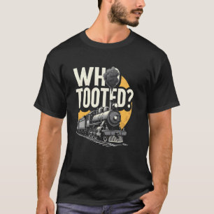 T-shirt Train Malicieux - Qui a lâché un Panache de Fumée