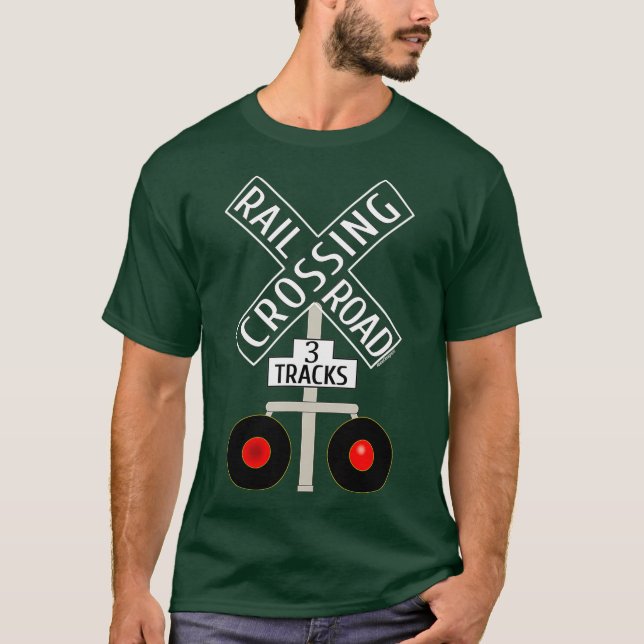 T-shirt Train Railroad Crossing Lights tracks road sign (Devant)