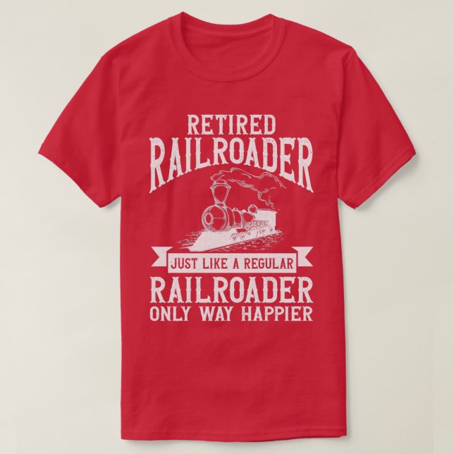 T-shirt Trains de chemin de fer à la retraite Ingénieur fe (Design devant)