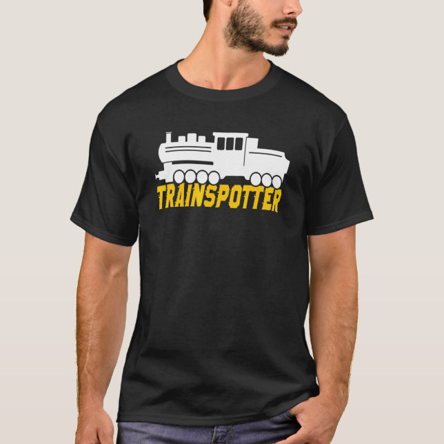 T-shirt Trainspotter Trainspotter Trainspotter Train Train (Devant)