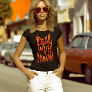 T-shirt Traiter Avec Elle Flammes Humaines